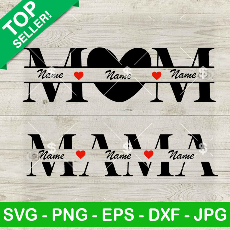 Mama Mom Personalized Kids Name SVG, Custom Mama Heart With Kids Name SVG, Mother's Day SVG Digital Cut file cricut