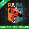 Vintage Incredible Papa And Son SVG