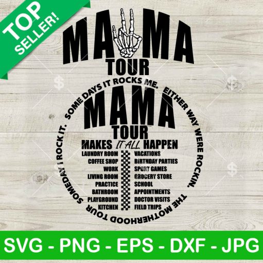 Mama Tour Svg Bundle