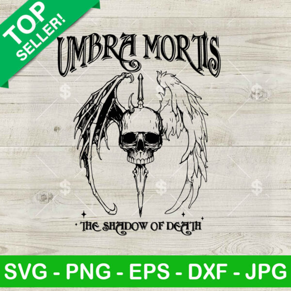 Umbra Mortis The Shadow Of Death SVG