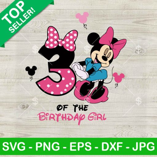 Minnie 3Rd Of The Birthday Girl Svg