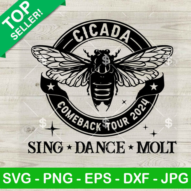 Cicada Sing Dance Molt SVG, Reunion Tour 2024 SVG, Cicada Concert Tour 2024 SVG PNG DXF EPS Design
