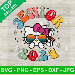 Hello Kitty Graduation 2024 SVG, Hello Kitty Senior SVG, End Of School SVG PNG DXF EPS