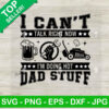 I Can't Talk Right Now I'm Doing Hot Dad Stuff SVG