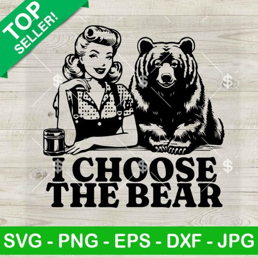 I Choose The Bear Womens Bear Choice Svg