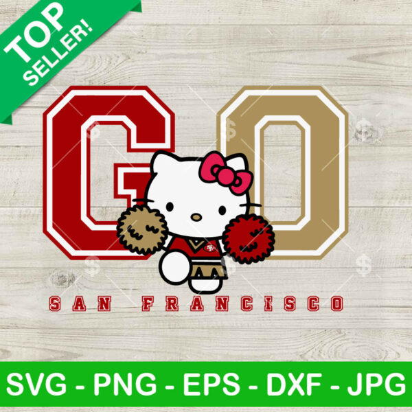 Hello Kitty Go San Francisco 49ers SVG, Hello Kitty Football SVG, Go San Francisco SVG PNG DXF EPS Cricut