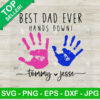 Best Dad Ever Hand Down SVG