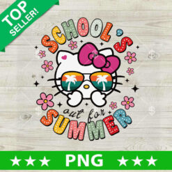 Hello Kitty School's Out For Summer PNG, Kitty Last Day Of School Sublimation transfer PNG, Summer Break PNG Design