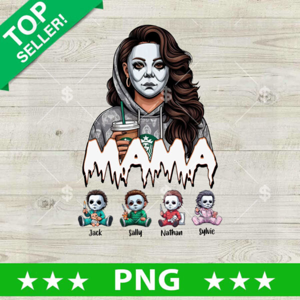 Horror Michael Myers Mama PNG, Horror Mama Sublimation transfer PNG, Mother's Day Gift PNG Design