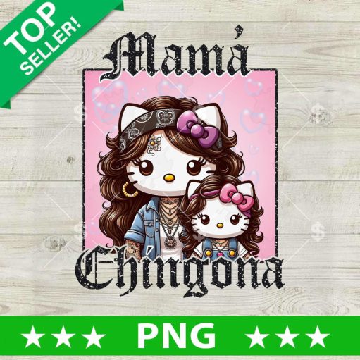 Hello Kitty Mama Chingona PNG