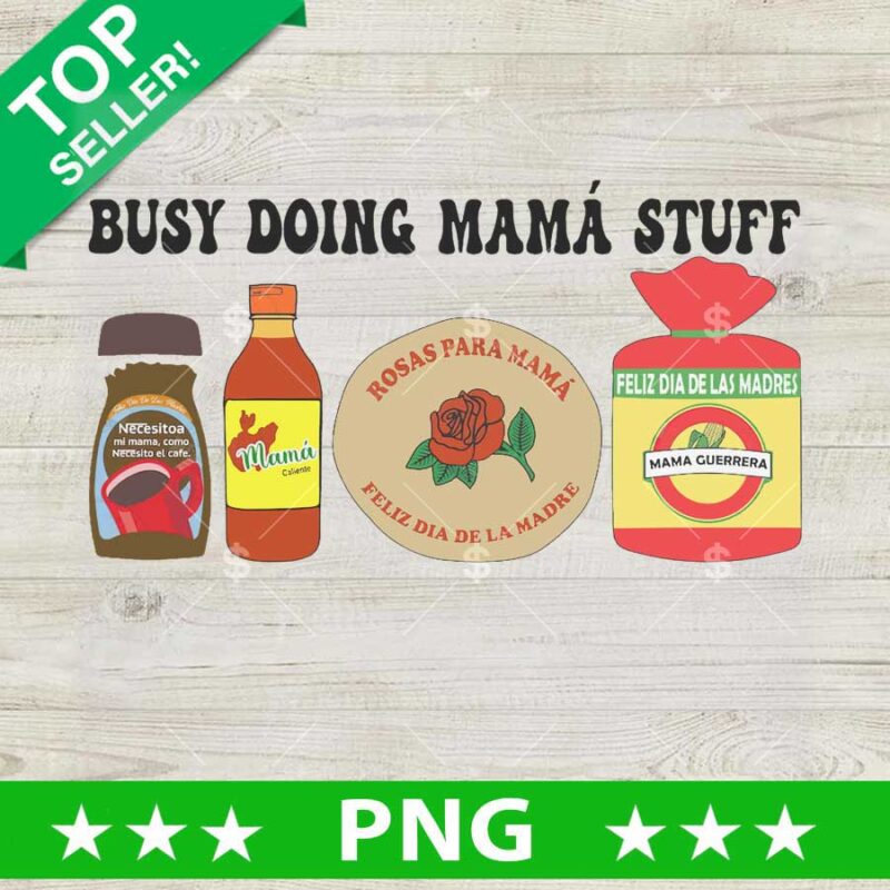 Busy Doing Mama Stuff PNG