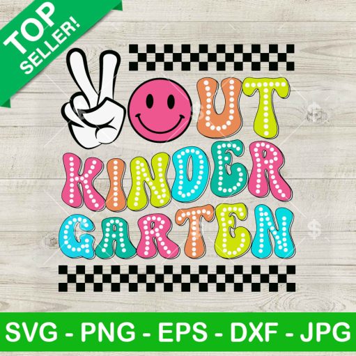 Vintage Peace Out Kindergarten Svg