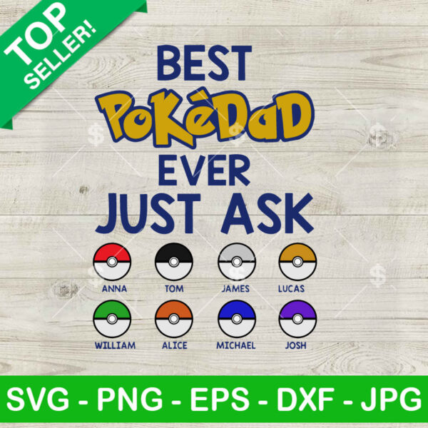Best Pokedad Ever Just Ask SVG