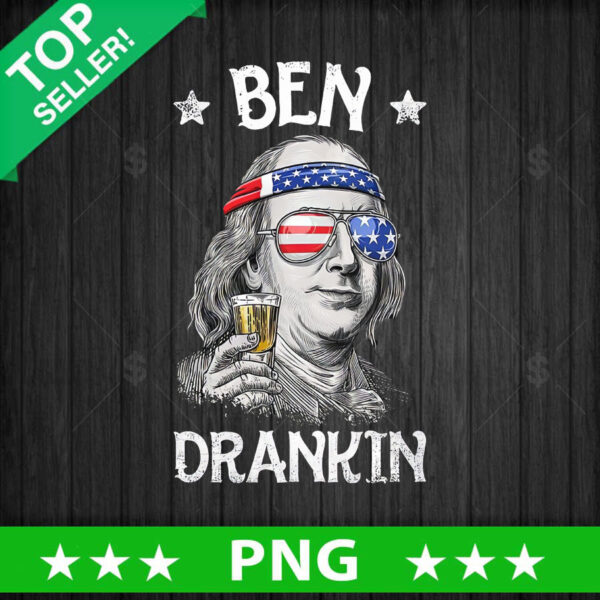 Ben Drankin America funny PNG, Benjamin Franklin Drink Beer Sublimation transfer PNG