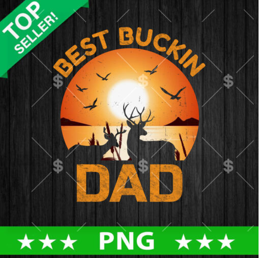 Best Buckin Dad Png