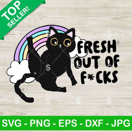 Black Cat Fresh Out Of Fuck Svg
