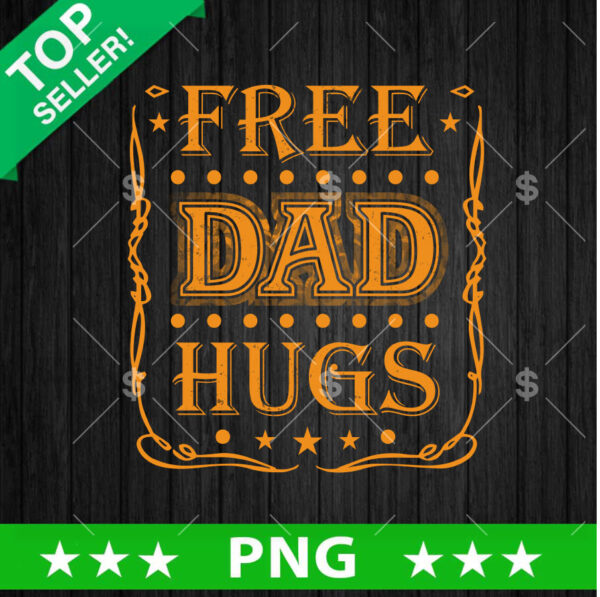 Free Dad Hugs PNG, Father's Day Sublimation transfer PNG