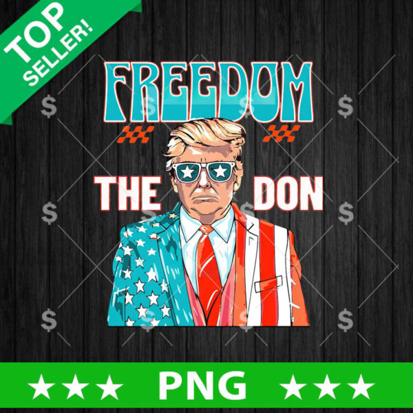 FreeDom The Don Donald Trump PNG