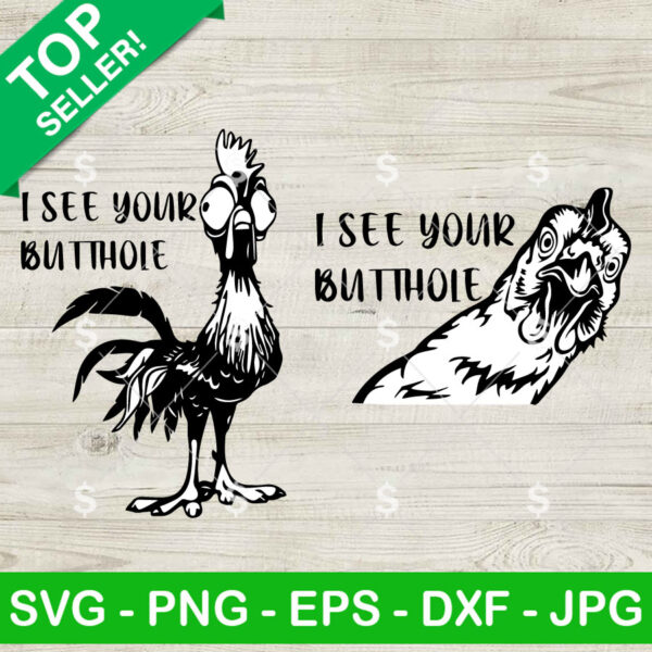 Funny Hei Hei I Can See Your Butt Hole SVG, Butt Hole SVG, Funny Hei Hei SVG PNG Cricut
