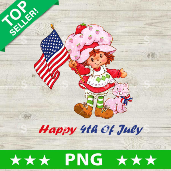 Happy 4th Of July Strawberry Shortcake Girl PNG, Strawberry Shortcake Girl Sublimation transfer PNG