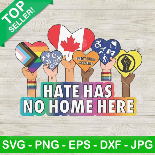 Hate Has No Home Here Peace PNG, LGBT Every Child Matters Sublimation transfer PNG