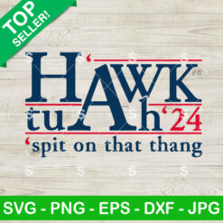 Hawk Tuah 24 SVG Files, Hawk Tuah Spit On That Thang SVG, Funny Hawk Tuah Girl Meme SVG Cricut
