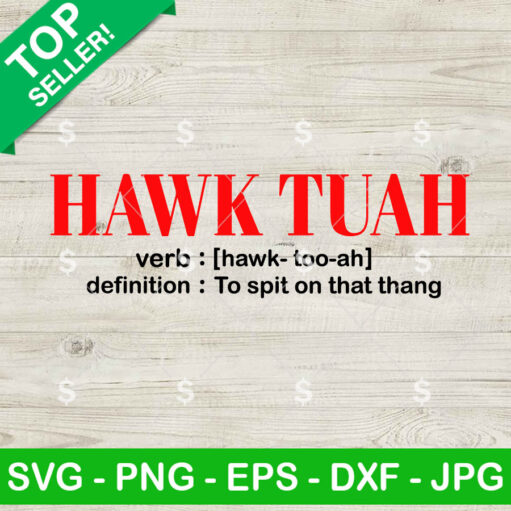 Hawk Tuah Definition Svg