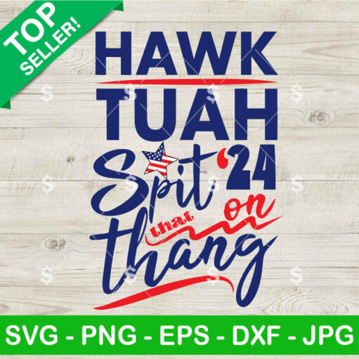 Hawk Tuah Spit On That Thang American Flag Svg Cricut