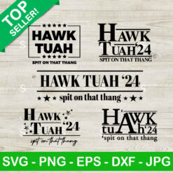 Hawk Tuah Spit On That Thing SVG Bundle, Hawk Tuah Hot Trend SVG, Funny Hawk Tuah SVG Cricut