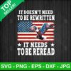 It Doesnt Need To be Rewritten America PNG, American Flag 4th Of July Sublimation transfer PNG