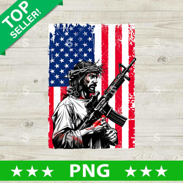 Jesus With Gun America PNG, Jesus 4th of July Sublimation transfer PNG