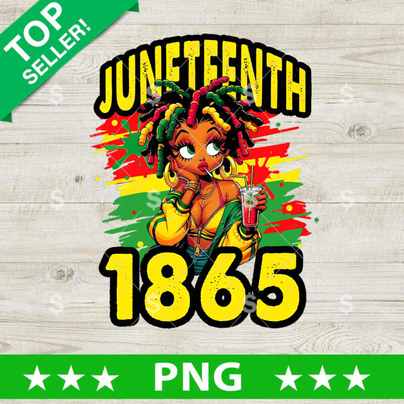 Juneteenth 1865 black Girl PNG, Juneteenth quotes Sublimation transfer PNG