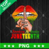 Juneteenth Black American Freedom PNG, Juneteenth American Sublimation transfer PNG