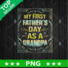 My First Father's day As A Grandpa PNG