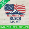 Red White And Busch Light US Flag SVG Cricut