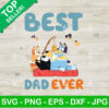 Bluey Best Dad Ever SVG PNG