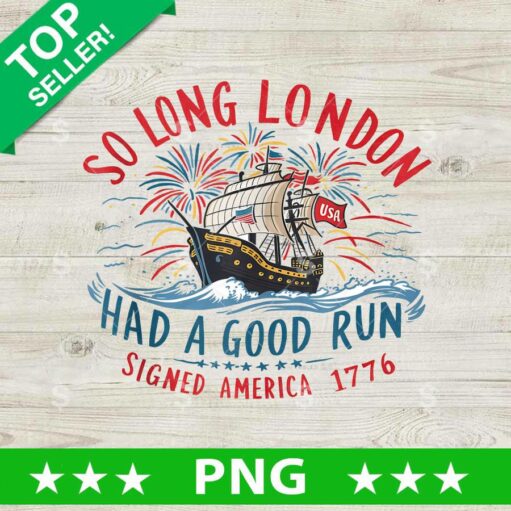 So Long London Ship America 1776 Png