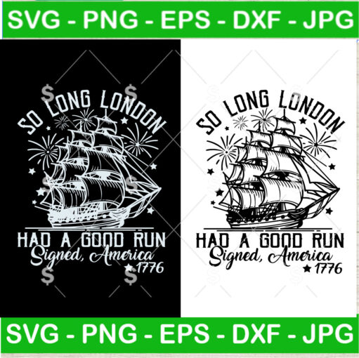 So Long London 4th Of July SVG Bundle, So Long London Had A Good Run ...