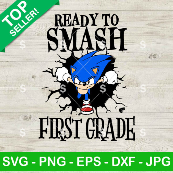 Sonic Ready To Smash First Grade SVG
