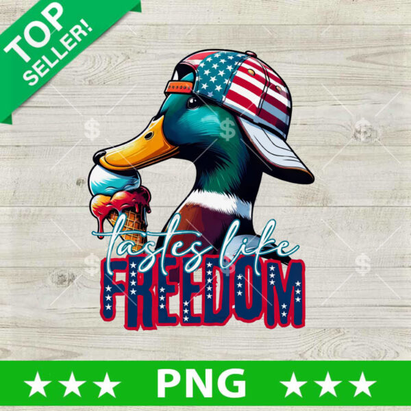 Tastes Like Freedom Duck 4th Of July PNG, 4th Of July Cream Sublimation transfer PNG