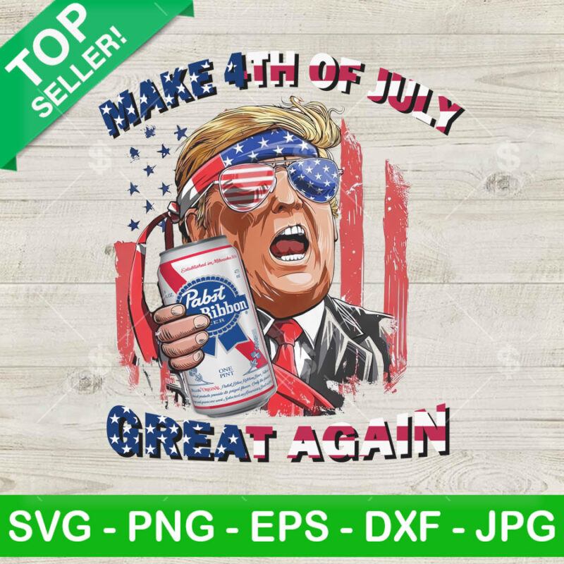 Trump Drink Pabst Blue Ribbon Beer PNG, Trump 4th Of July Beer Sublimation transfer PNG