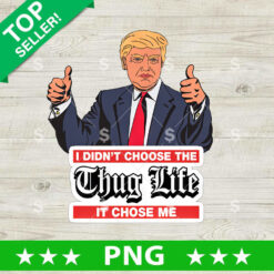Trump Thug Life Funny PNG, Trump 4th Of July Sublimation transfer PNG