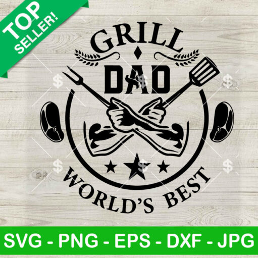 World's Best Grill Dad SVG