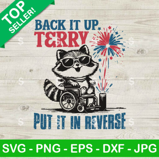 Raccoon Back It Up Terry Put It In Reverse Svg