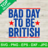 Bad Day To Be British SVG PNG