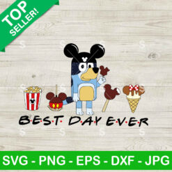Bluey Bandit Best Day Ever SVG, Bluey Bandit Snack Goals SVG, Disney Snacks SVG Cricut