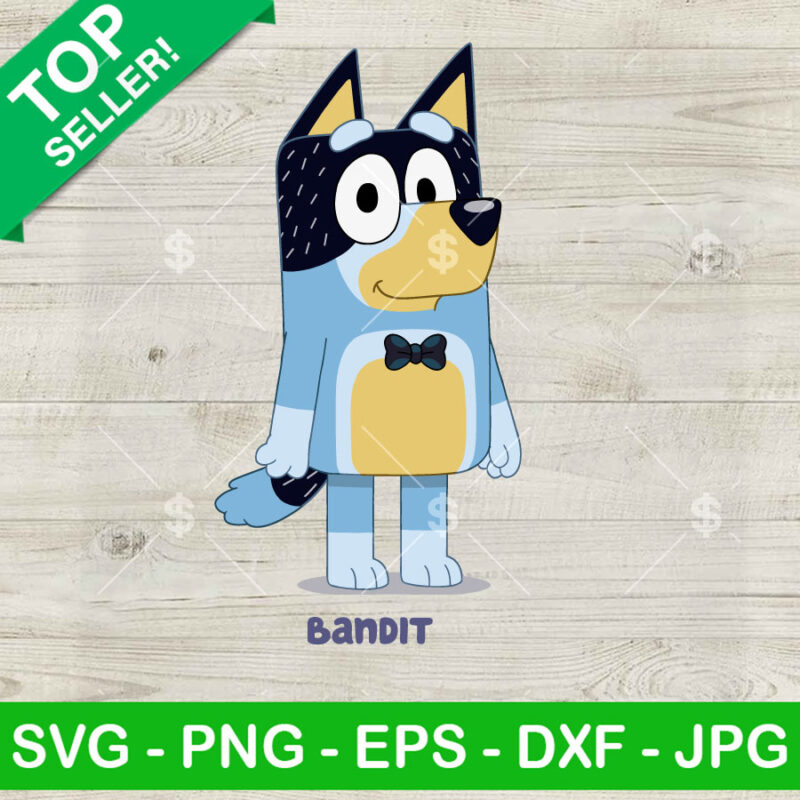 Bluey Bandit SVG, Bandit Heeler Dad SVG, Bluey TV Show SVG Cricut