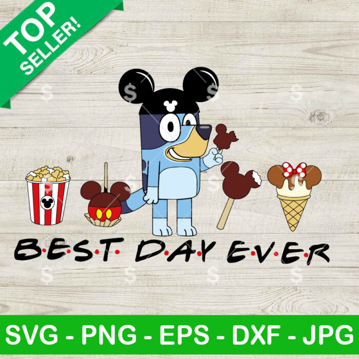 Bluey Snacks Best Day Ever SVG, Bluey Disney Snacks SVG, Bluey Cartoon SVG Cricut