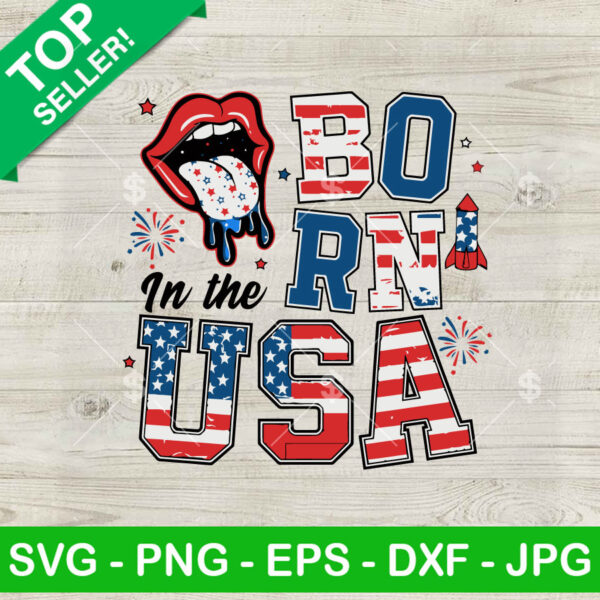 Born In The USA SVG, US Flag Rolling Stones SVG, 4th Of July SVG PNG Cut file cricut