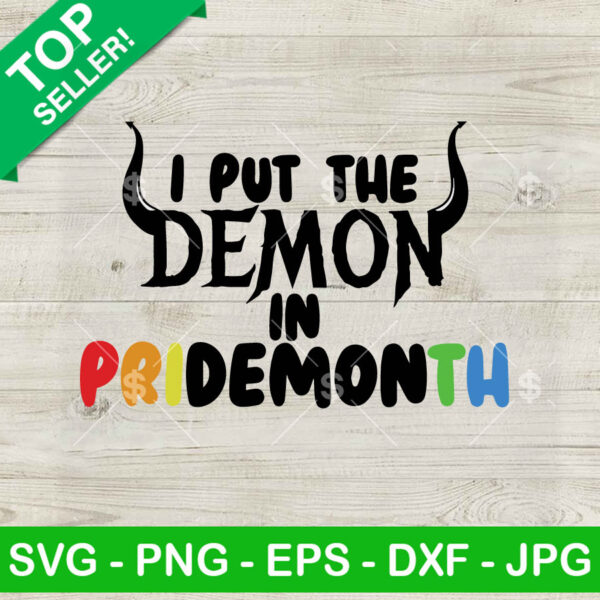 I Put The Demon In Pridemonth SVG